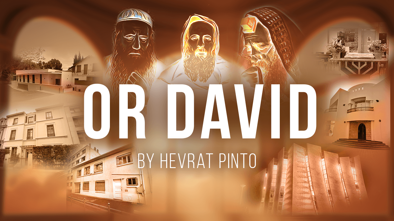 Or David by Hevrat Pinto : les maîtres qui inspirent les institutions et leurs lieux de Torah